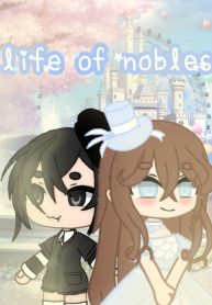 life of nobles